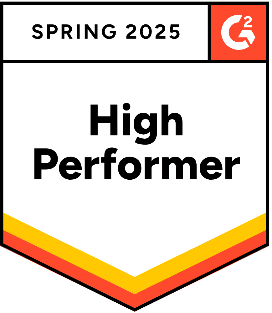 G2 High Performer, Spring 2025 G2 High Performer, Spring 2025